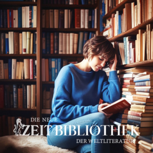 DIE ZEIT-Bibliothek der Weltliteratur